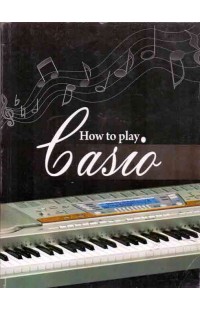 How To Play Casio