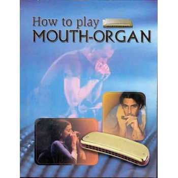 How to Play Mouth Organ
