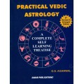 Practical Vedic Astrology- 6th Revised and Enlarged Edition (A Complete Self Learning Treatise)