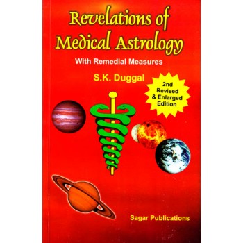 Revelations of Medical Astrology – With Remedial Measures