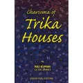 Charisma of Trika Houses