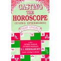 Casting The Horoscope (Using Ephemeris)