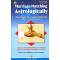 Marriage - Matching Astrologically (Marriages are Made in Heaven)