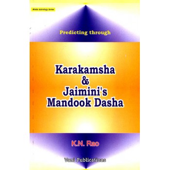 Predicting Through Karakamsha and Jaimini?s Mandook Dasha