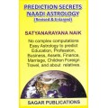 Prediction Secrets Naadi Astrology (Revised and Enlarged)