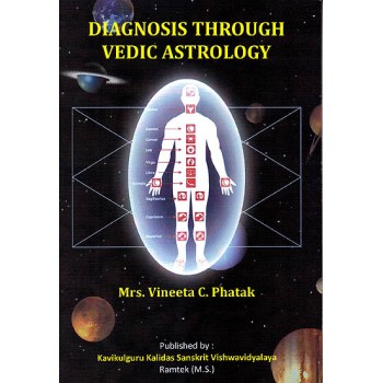 Diagnosis Through Vedic Astrology