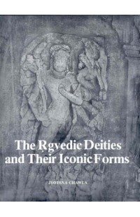 The Rgvedic Deities and Their Iconic Forms
