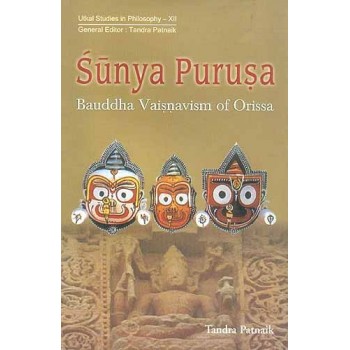 SUNYA PURUSA Bauddha Vaisnavism of Orissa