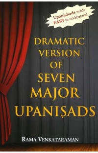 Dramatic Version of Seven Major Upanisads