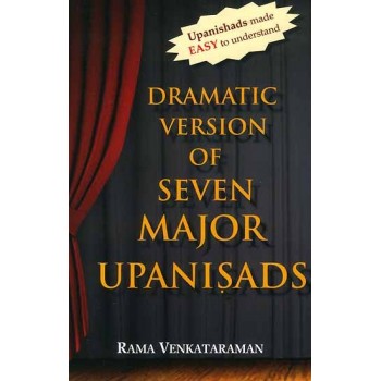 Dramatic Version of Seven Major Upanisads