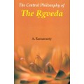The Central Philosophy of the Rgveda