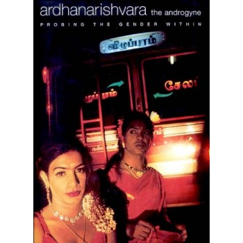 Ardhanarishvara the androgyne