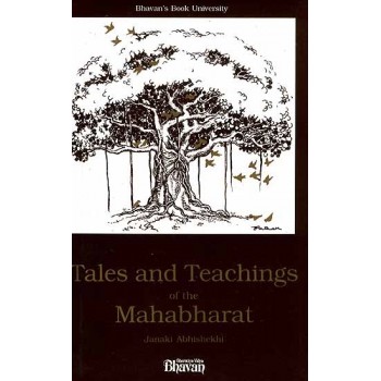 Tales and Teachings of the Mahabharat