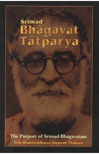 Srimad Bhagavat Tatparya
