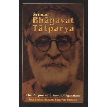 Srimad Bhagavat Tatparya