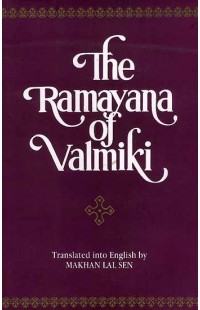 The Ramayana of Valmiki
