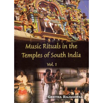 Music Rituals in the Temples of South India Vol. 1
