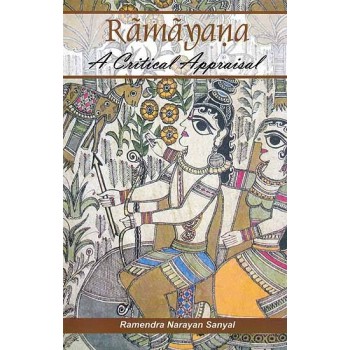 Ramayana – A Critical Appraisal