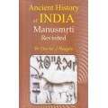 Ancient History of Indian: Manusmrti Revisited