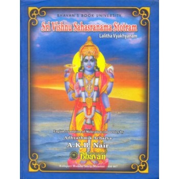 Sri Vishnu Sahasranama Stotram with a Detailed Commentary Lalitha Vyakhyanam