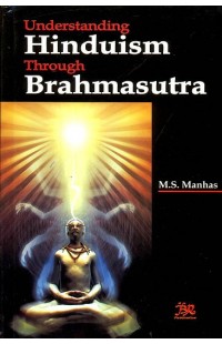 Understanding Hinduism Through Brahmasutra