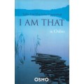 I Am That: Talks on the Isha Upanishad