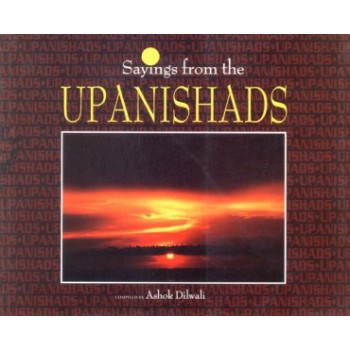 Sayings From The Upanishads