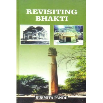 Revisiting Bhakti