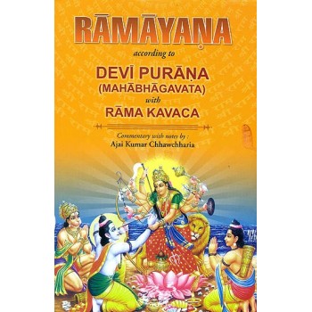 Ramayana of Vedavyasa According To Devi Purana