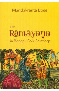 The Ramayana in Bengali Folk Paintings