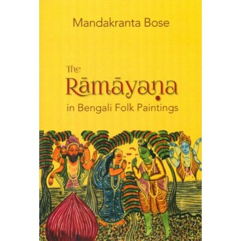 The Ramayana in Bengali Folk Paintings