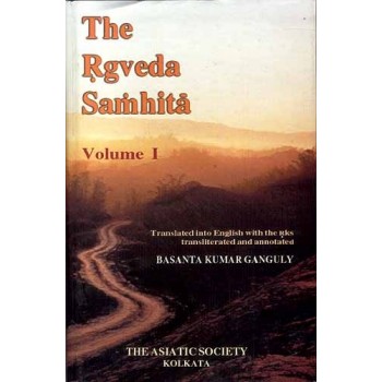 The Rgveda Samhita: Volume I 